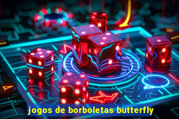 jogos de borboletas butterfly